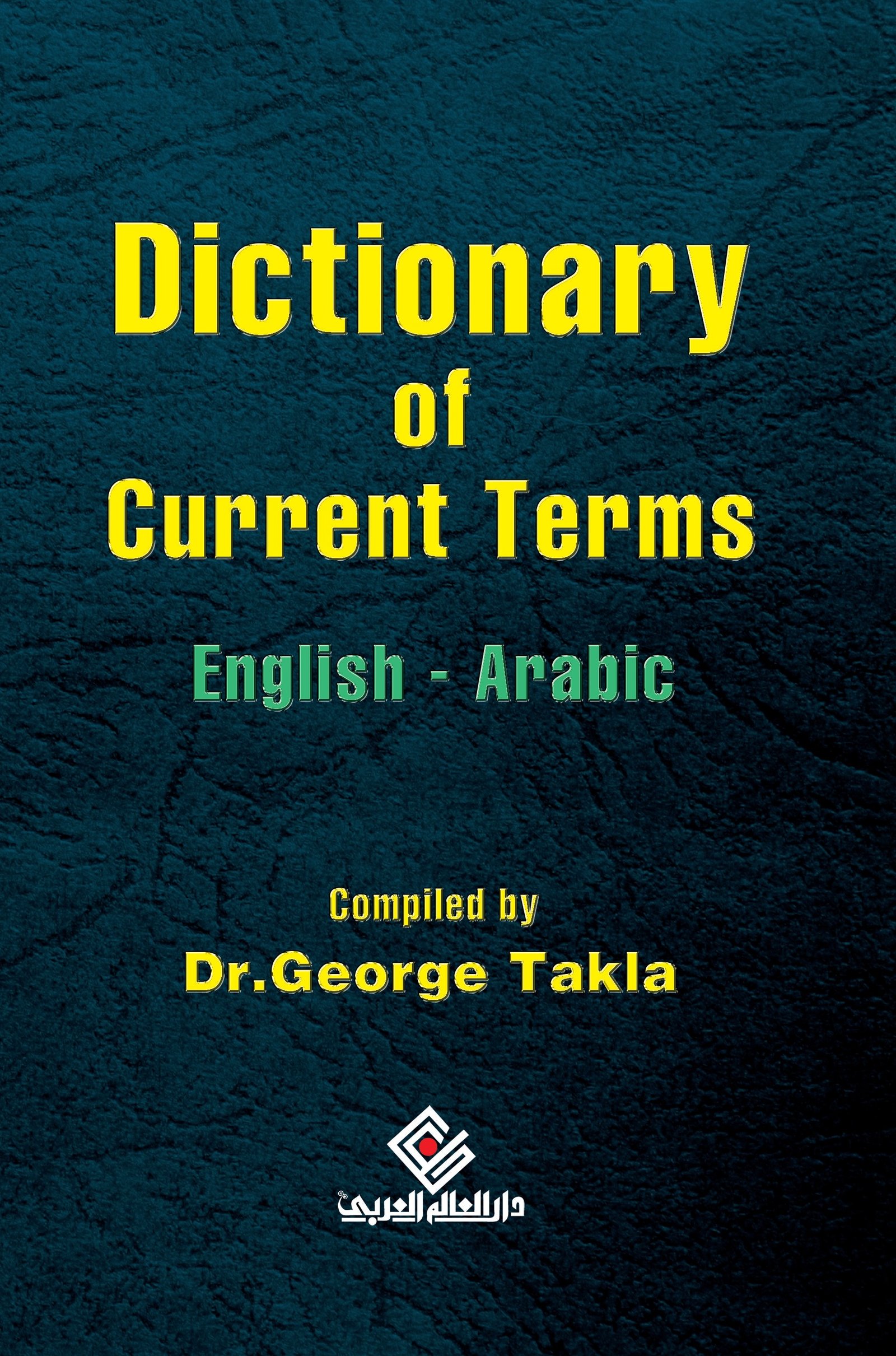 Dictionary of Current Terms